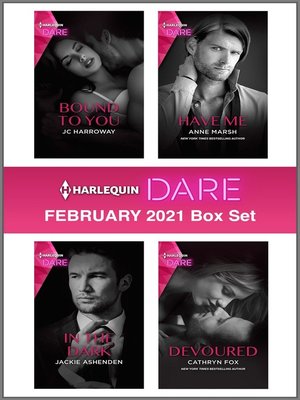 cover image of Harlequin Dare February 2021 Box Set